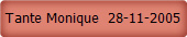 Tante Monique  28-11-2005