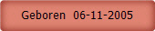 Geboren  06-11-2005